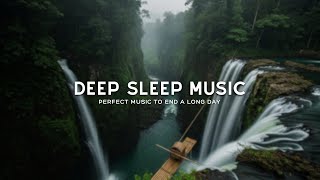 Beautiful Relaxing Music for Deep Sleep - Meditation Music Positive Energy, Emotional Exhaustion