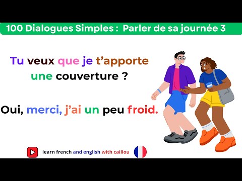 Dialogues en français :100 Phrases pour Parler de ta Journée en Français