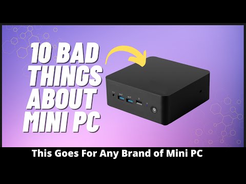 10 Bad Things About Mini PCs