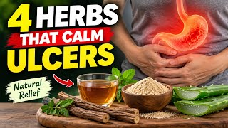 Stomach Ulcer? These 4 Herbs May Help Soothe Your Stomach Naturally