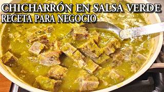 CHICHARRÓN EN SALSA VERDE Receta Para Negocio Receta paso a paso bien explicado