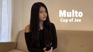 Multo - Cup of Joe (Cover by Aiana)