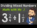 Dividing Mixed Numbers: Step-by-Step Techniques