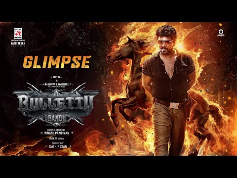 Bullettu Bandi – Glimpse | Raghava Lawrence | Elviin | Innasi Pandiyan | Kathiresan | Sam CS