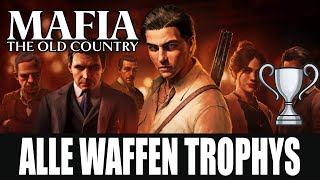 Mafia The Old Country – Alle Waffen Trophäen / Achievements – MEGA Easy 🎯🔫