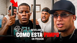 HABLO CON PIMPO DESDE LA PRISIÓN Y REVELA TODO LO QUE ESTÁ PASANDO ! 