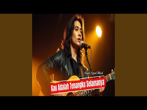 Kau Adalah Tenangku Selamanya