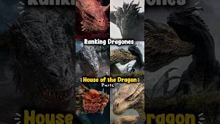 PARTE 1 🔥 Ranking DRAGONES en House of the Dragon 😱 #SHORTS