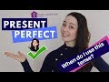 Understanding the Present Perfect Tense