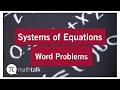 Solving Word Problems with Systems of Equations