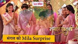 Mangal Lakshmi ON LOCATION | मंगल को मिला Surprise | 16th September 2025