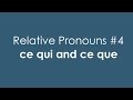 Exploring French Relative Pronouns: ce qui and ce que