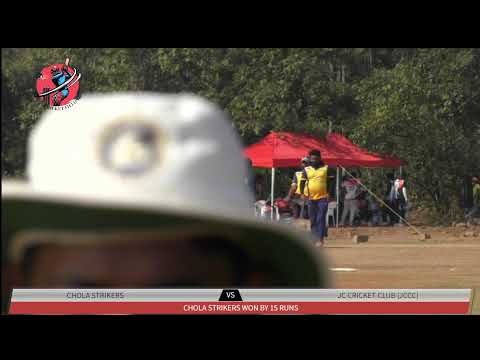 CHOLA STRIKERS VS JC CRICKET CLUB