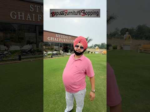 Bapu & Furniture Shopping 🛒  #youtubeshorts #shortvideo #comedy #funny #trending #viral