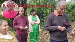 Forest bathing camp experience/வணக்குளியல் அனுபவம்/Tkhealthtips 