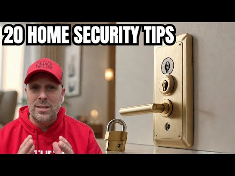 20 Home Security Tips You NEED To Know