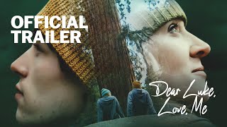 Dear Luke, Love, Me | Official Trailer | Gravitas Ventures