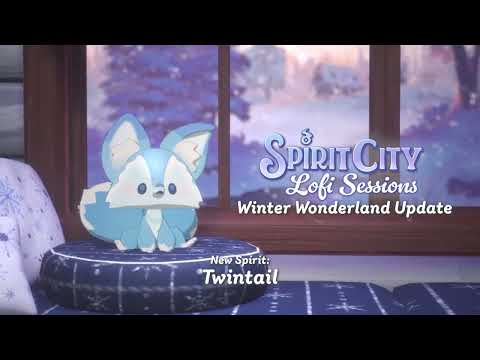 Spirit City: Lofi Sessions ❄️ Winter Wonderland Update