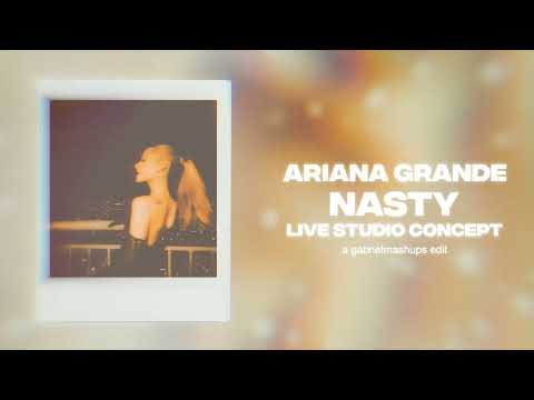 ariana grande - nasty (live studio conceptual version)