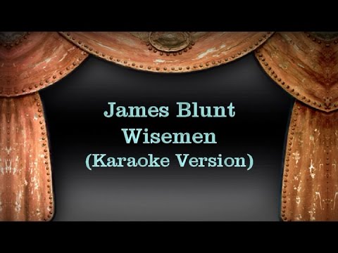 James Blut – Wiseman (Karaoke Version) Lyrics