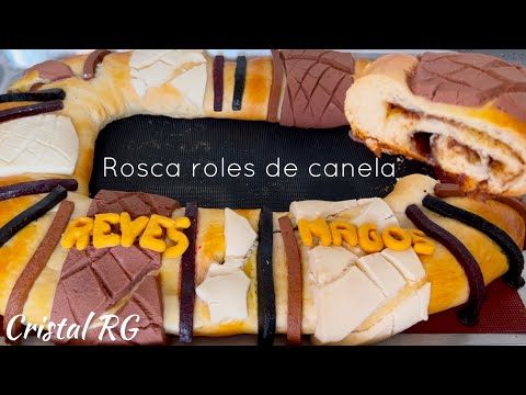 Receta ROSCA de Reyes ROLES de CANELA