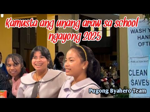 KAMUSTA ANG UNANG ARAW NILA SA SCHOOL NGAYONG 2025