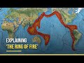 Pacific Ring of Fire and Earthquakes