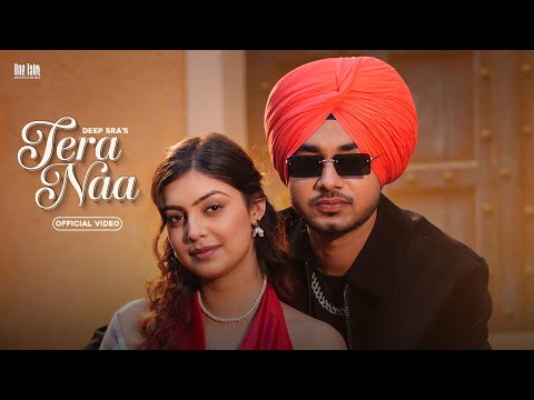 Tera Naa : Deep Sra Ft. Drishty Talwar | Shevv | New Punjabi Songs 2025 | Latest Punjabi Songs 2025