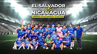 El Salvador vs Nicaragua selección nacional de creadores de contenido