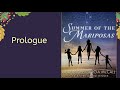 Exploring the Prologue of Summer of the Mariposas