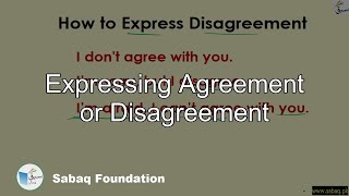 Expressing Agreement or Disagreement