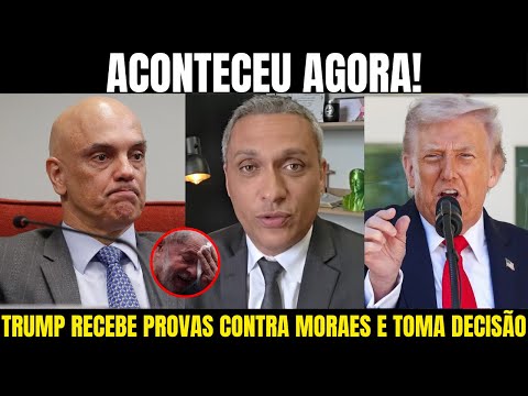 ACONTECEU AGORA! TRUMP RECEBE PROVAS DA CIA CONTRA MORAES! LULA ENTRA EM PÂNICO AO DESCOBRIR!