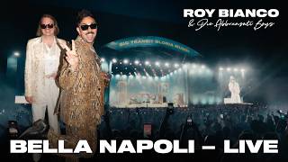Roy Bianco & Die Abbrunzati Boys - Bella Napoli (LIVE in Augsburg)