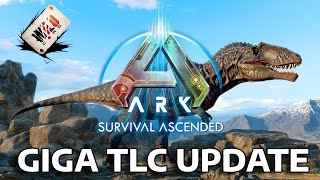 ARK HUGE GIGA TLC Update! - After 10 YEARS of Waiting!
