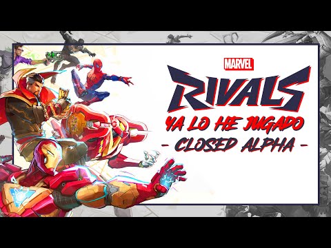 🎮 Primeras impresiones MARVEL RIVALS en la Close Alpha Test [@MarvelRivals]