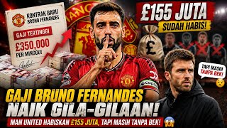 🔥 GAJI BRUNO FERNANDES NAIK GILA-GILAAN! MAN UNITED HABISKAN £155 JUTA, TAPI MASIH TANPA BEK!