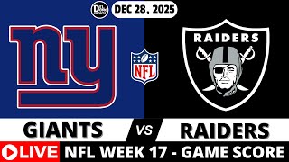 NEW YORK GIANTS VS LAS VEGAS RAIDERS 🏈 NFL Week 17 Game Score Radio Play-by-Play - DEC 28, 2025