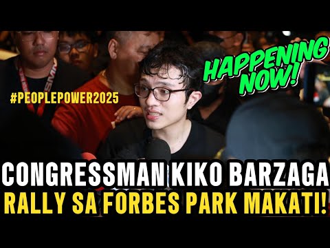 CONG MEOW2X KIKO BARZAGA PINANGUNAHAN ANG RALLY SA HARAP NG MAKATI FORBES PARK NGAYON!