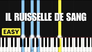 Il Ruisselle De Sang | EASY PIANO TUTORIAL BY Extreme Midi