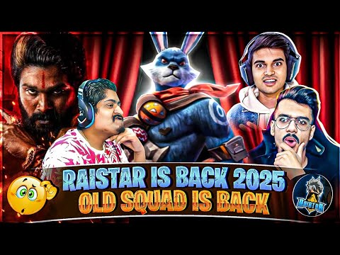 RAISTAR IS BACK 2025 || GOD LEVEL GAMEPLAY 4 VS 4 GYANGAMING OLD SQUAD IS BACK - Garena Fire Fire