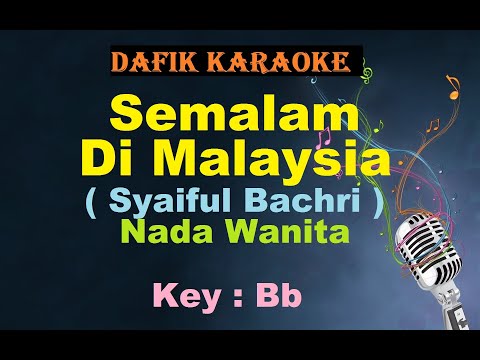 Semalam Di Malaysia (Karaoke) Syaiful Bachri Nada Wanita / Cewek Female Key Bb