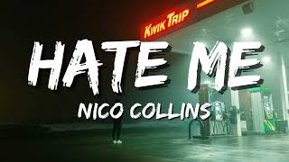 Nico Collins - Hate Me (Lyrics)