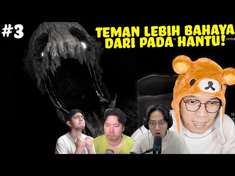 TEMAN ADALAH SETAN DAN SETAN ADALAH TEMAN - Dark Hours Indonesia Part 3