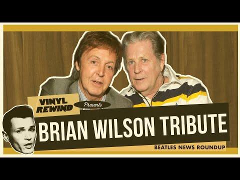 Brian Wilson Tribute on Beatles News Round Up - June 2025