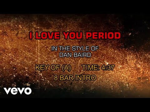 Dan Baird – I Love You Period (Karaoke)