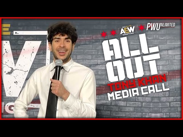 AEW All Out Media Call w/ AEW President Tony Khan