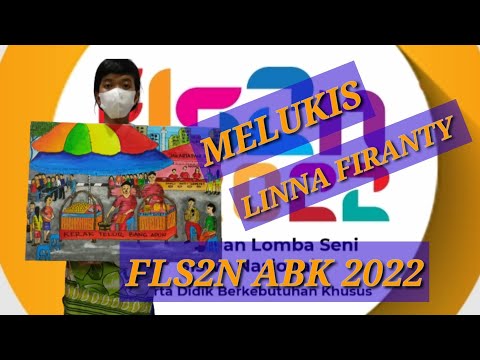 Linna Firanty-FLS2N ABK 2022-Melukis