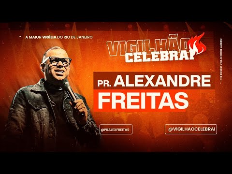 ABERTURA VIGILHÃO CELEBRAI 2025