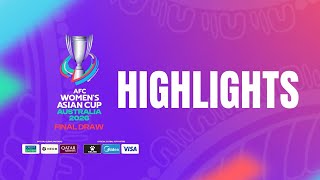 Highlights | AFC Women's Asian Cup Australia 2026™ Final Draw