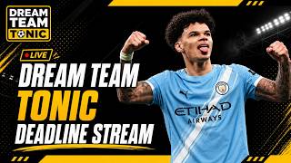 GW2 DEADLINE STREAM | DREAM TEAM TONIC PODCAST | FANTASY FOOTBALL TIPS 📱